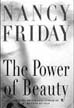 The Power of Beauty by Nancy Friday
